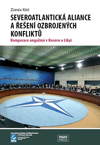 NATO and Armed Conflict Resolution: Comparison NATO engagement in Kosovo and Libya Cover Image