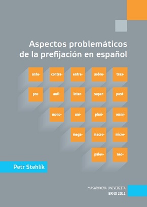 Problematic Aspects of Prefixation in Spanish Cover Image