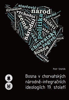 Bosnia in Croatian national-integrational ideologies of the 19th century Cover Image