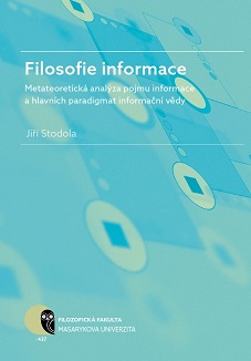 Philosophy of Information – a Meta-theoretical Analysis of the Notion of Information and the Main Paradigms of Information Science Cover Image