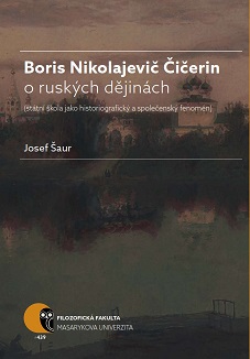 Boris N. Chicherin on Russian History (State School as a Historiographic and Social Phenomenon) Cover Image