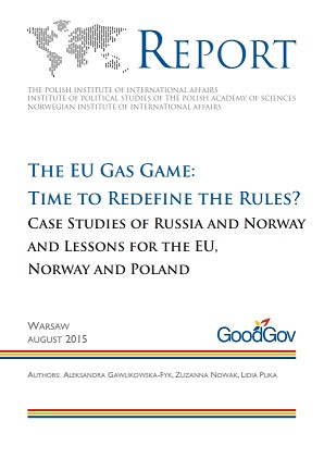 The EU Gas Game: Time to Redefine the Rules? Case Studies of Russia and Norway and Lessons for the EU, Norway and Poland Cover Image