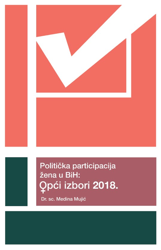 Political participation of women in Bosnia and Herzegovina: General elections of 2018.