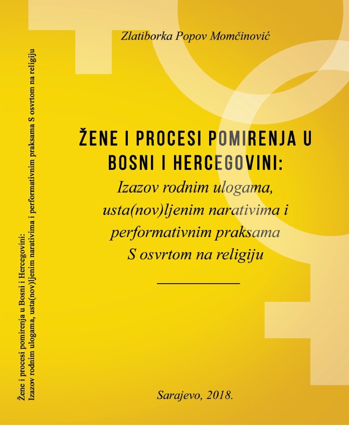 Women and the process of conciliation in Bosnia and Herzegovina: Challenges in gender roles, established narratives and performative practices with reference to religion