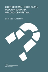 EKONOMICZNE I POLITYCZNE UWARUNKOWANIA upadłości państwa