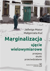 MARGINALIZATION - a multidimensional approach. Manifestations, effects, prevention Cover Image