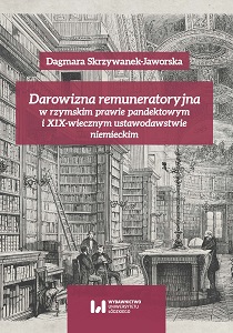 Remunerative Donation in Roman Pandect Law and Nineteenth-Century German Legislation Cover Image