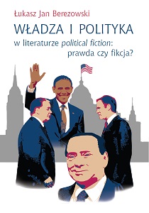 Power and politics in political fiction: Truth or fiction? Cover Image