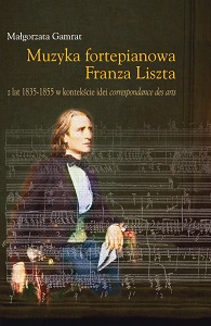 Muzyka fortepianowa Franza Liszta z lat 1835-1855 w kontekście idei correspondance des arts