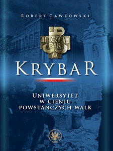 Krybar. University in the Shadow of Insurgent Fighting Cover Image
