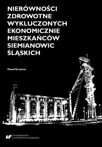 Health inequalities among the economically excluded inhabitants of Siemianowice Śląskie