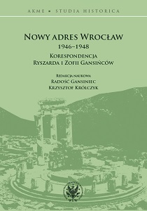 Correspondence regarding Wroclaw matters and from the period of stay of prof. Ryszard Gansiniec in Gdynia Cover Image