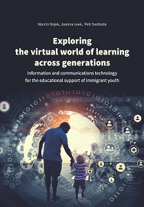 Exploring the virtual world of learning across generations. Information and communications technology for the educational support of immigrant youth Cover Image
