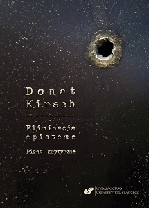 Donat Kirsch: Elimination of episteme. Critical works