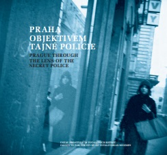 Prague Through the Lens of the Secret Police Cover Image