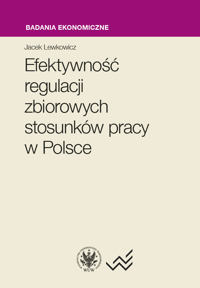 Efektywność regulacji zbiorowych stosunków pracy w Polsce