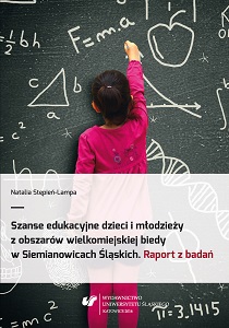 The educational opportunities for children and young people of the metropolitan districts of poverty in Siemianowice Śląskie. A research report