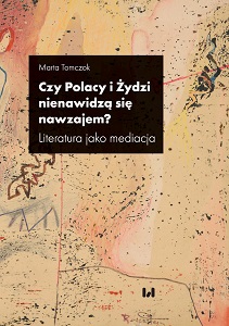 Do Poles and Jews Hate Each Other? Literature as Mediation Cover Image