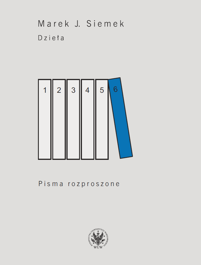 Dzieła. Tom 6. Pisma rozproszone