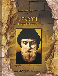 Charbel. The Road to Perfection. Contemporary view on the early Christian philosophy of asceticism