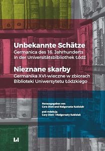 Unknown Treasures. 16th-Century German-Language Texts in the University of Łódź Library Cover Image