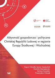 Economic and Political Activity of the People's Republic of China in the Region of Central and Eastern Europe