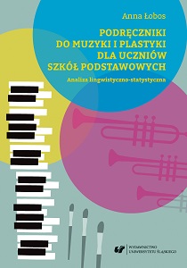 Music and Arts Education Textbooks for Primary School Students. A Linguistic and Statistical Analysis