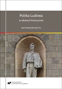 Teaching about the People’s Republic of Poland in school and non-school education – a project by the "e-historie.pl” Oral History Archive Cover Image
