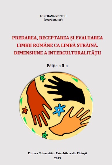 Predarea, receptarea și evaluarea limbii române ca limbă străină, dimensiune a interculturalității. Ediția a II-a
