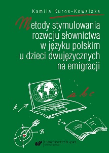 Methods of stimulating Polish vocabulary development in bilingual children living in an English-speaking environment Cover Image
