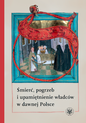 Castrum doloris of Jan Kazimierz and Michał Wiśniowiecki Cover Image