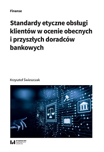 Ethical Standards in the Assessment of Present and Future Bank Advisors