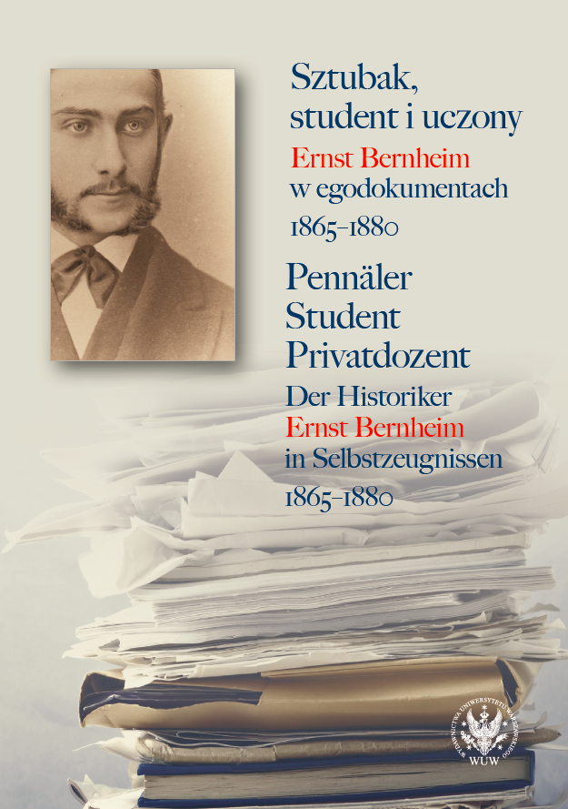 Schoolboy, Student and Scholar. Ernst Bernheim in Self-documents 1865-1880 Cover Image