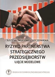 Ryzyko partnerstwa strategicznego przedsiębiorstw. Ujęcie modelowe