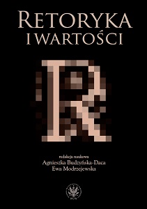 Retoryka – wartości: sprzeczność, marzenie czy fakt?