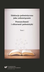 Polish language education as a commitment. The universality and elitism of Polish studies. Vol. 1 Cover Image