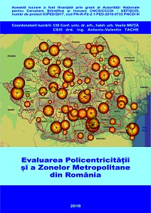 Evaluarea policentricităţii şi a zonelor metropolitane din România