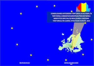 Consolidation of the integration of the national territory in the European community territory by defining spatial identity and achieving territorial connectivity under the framework of Europa 2020 strategy Cover Image