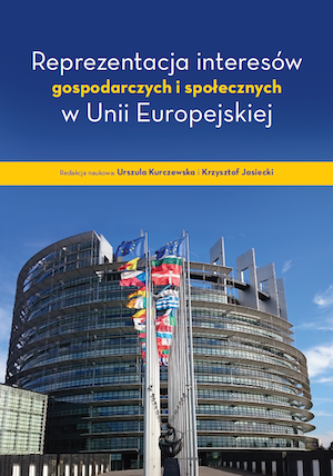 Representation of the interests of the economy sector in the European Union by an example Representations of the Polish Bank Association in Brussels Cover Image