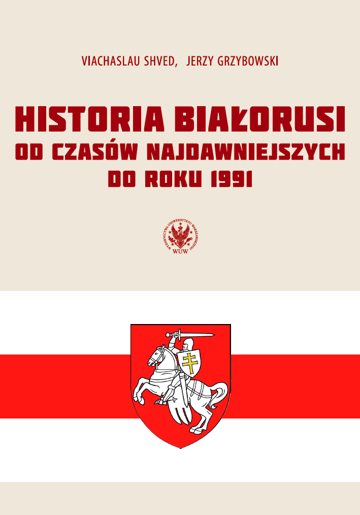 The History of Belarus Since the Earliest Times to 1991 Cover Image
