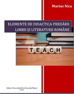 Elements of Didactics Regarding the Teaching Romanian Language and Literature Cover Image
