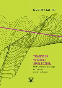 Transfer in Social Thought. From the Cultural to Inter-cultural Transfer Cover Image