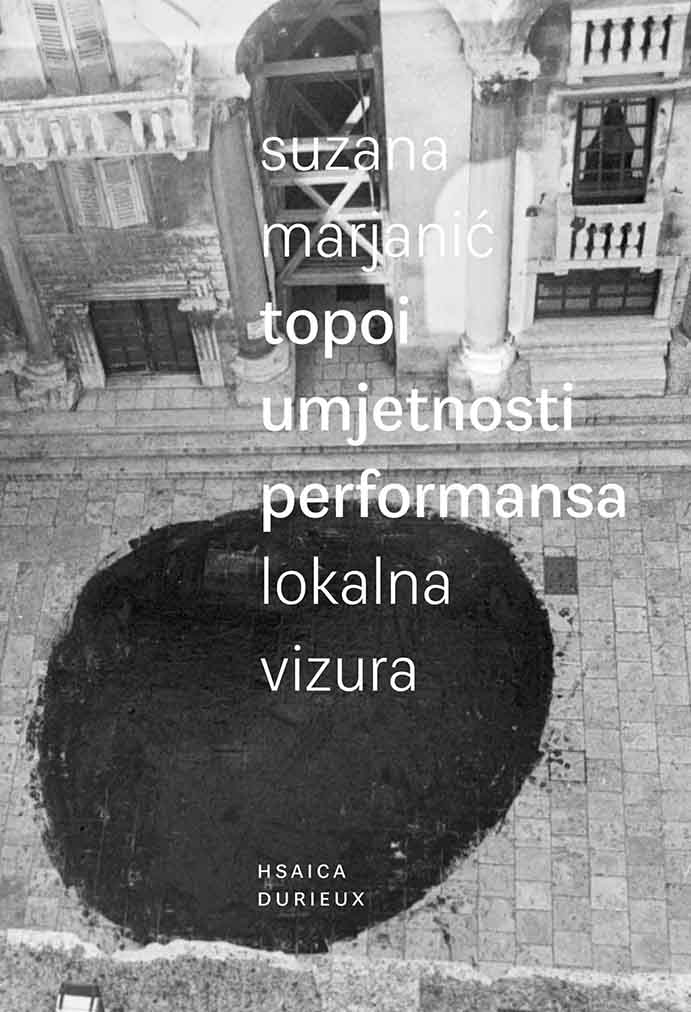 The Topoi of Performance Art: A Local Perspective Cover Image