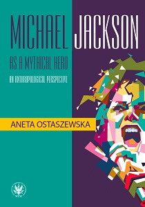 Michael Jackson as a mythical hero an anthropological perspective Cover Image