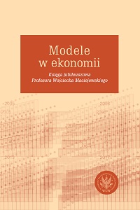 Economic Models. A Jubilee Book in Honour of Professor Wojciech Maciejewski Cover Image