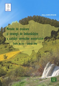 Evaluation methods and strategies to improve the quality of ecotourism services . Case study: Salaj County