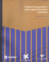 Transitional Justice in Post-Yugoslav Countries - Report for 2006.