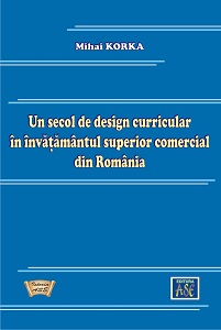 A century of curriculum design in commercial higher education in Romania Cover Image