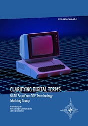 Clarifying Digital Terms. NATO StratCom COE Terminology Working Group Cover Image