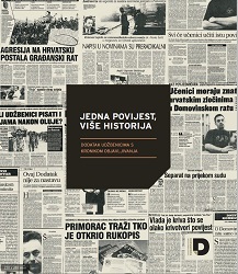 About Historians, Publishers and Politics: A Contribution to the History of the „Dodatka uz udžbenik najnovije povijesti" (so-called "separat") Cover Image